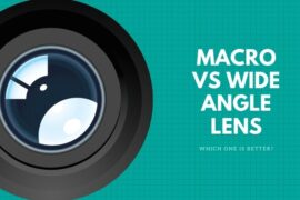 Macro Vs Wide Angle Lens