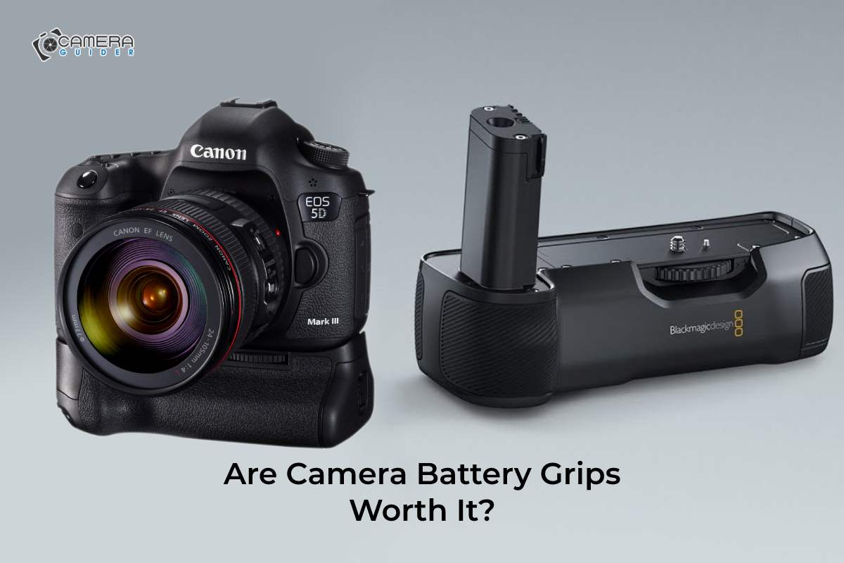 Are Camera Battery Grips Worth It – Yes or No?